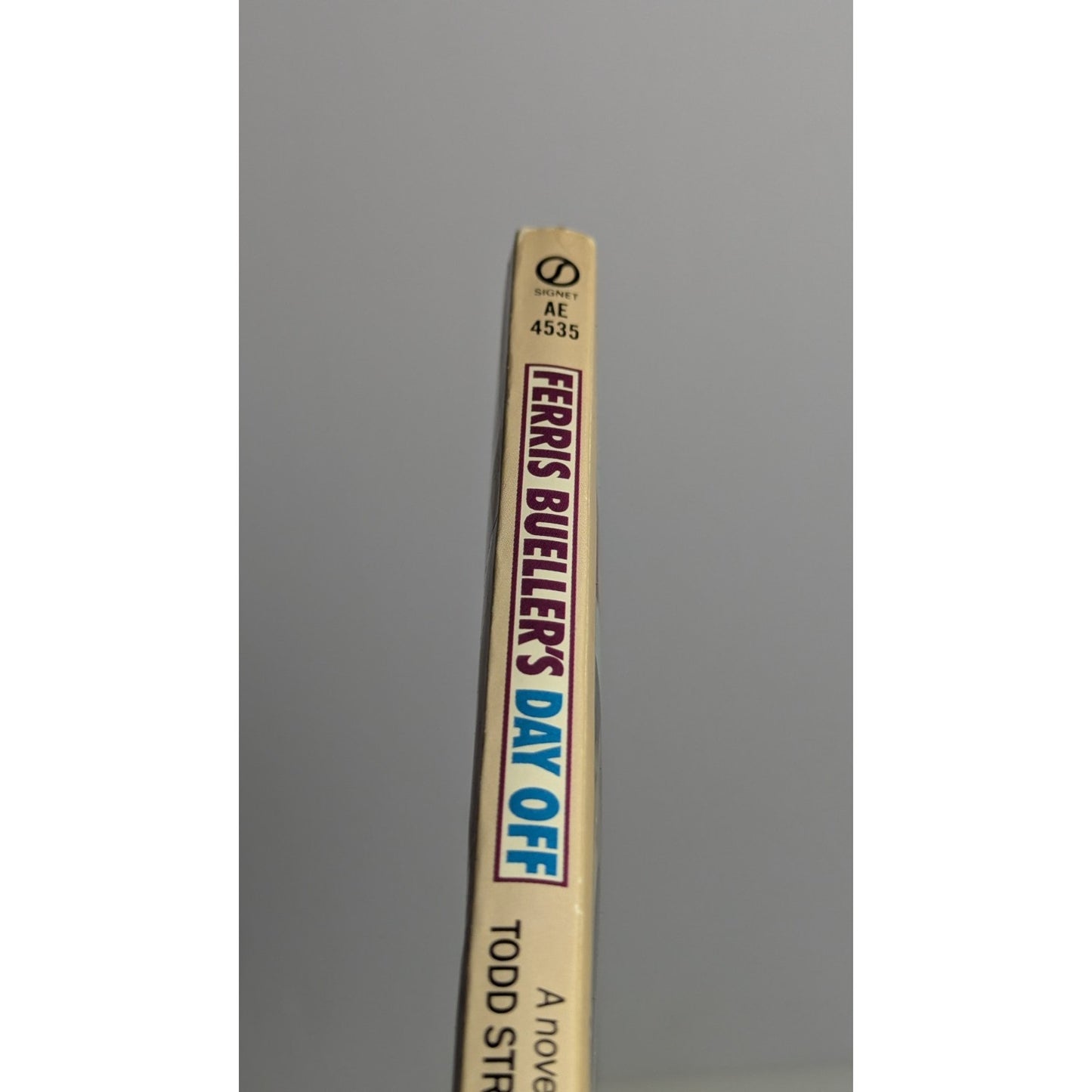 Ferris Bueller's Day Off Paperback First Edition First Printing by Todd Strasser