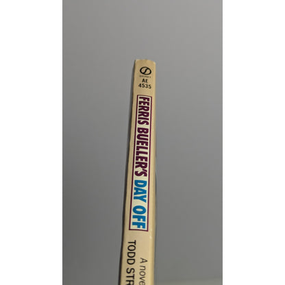 Ferris Bueller's Day Off Paperback First Edition First Printing by Todd Strasser