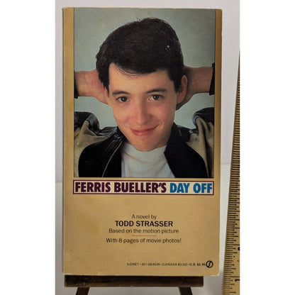 Ferris Bueller's Day Off Paperback First Edition First Printing by Todd Strasser